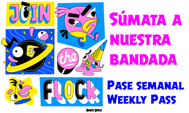 Colorful cartoon birds with text: Join the Flock, Súmate a nuestra bandada, Pase semanal, Weekly Pass.
